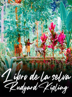 cover image of El Libro de la Selva (Versión Íntegra)